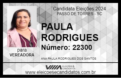 Candidato PAULA RODRIGUES 2024 - PASSO DE TORRES - Eleições