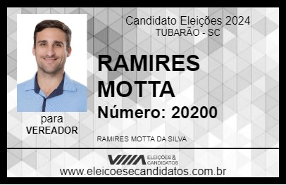 Candidato RAMIRES MOTTA 2024 - TUBARÃO - Eleições