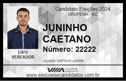 Candidato JUNINHO CAETANO 2024 - URUPEMA - Eleições