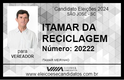 Candidato ITAMAR DA RECICLAGEM 2024 - SÃO JOSÉ - Eleições