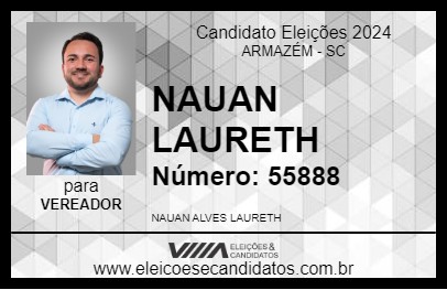 Candidato NAUAN LAURETH 2024 - ARMAZÉM - Eleições