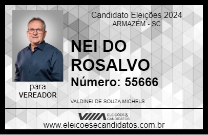 Candidato NEI DO ROSALVO 2024 - ARMAZÉM - Eleições