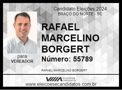 Candidato RAFAEL MARCELINO BORGERT 2024 - BRAÇO DO NORTE - Eleições