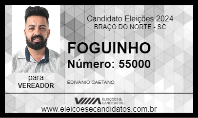 Candidato FOGUINHO 2024 - BRAÇO DO NORTE - Eleições