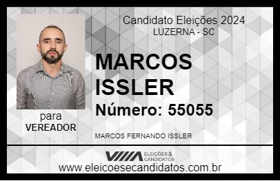 Candidato MARCOS  ISSLER 2024 - LUZERNA - Eleições