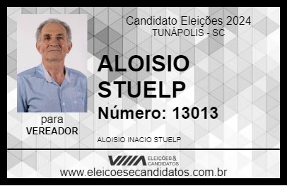 Candidato ALOISIO STUELP 2024 - TUNÁPOLIS - Eleições