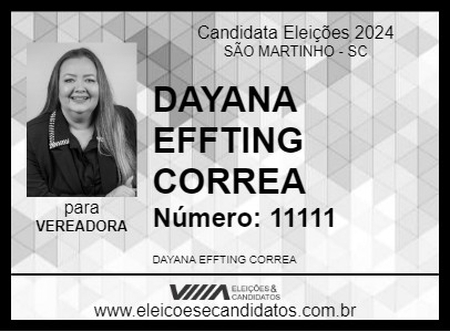 Candidato DAYANA EFFTING CORREA 2024 - SÃO MARTINHO - Eleições