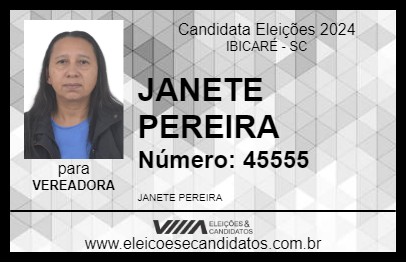 Candidato JANETE PEREIRA 2024 - IBICARÉ - Eleições