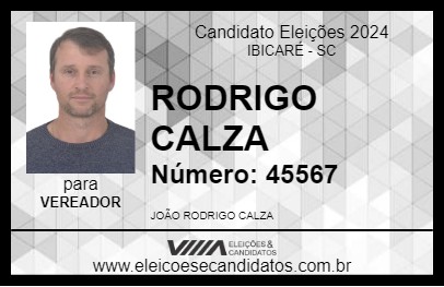 Candidato RODRIGO CALZA 2024 - IBICARÉ - Eleições