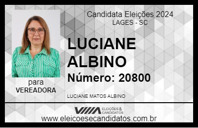 Candidato LUCIANE ALBINO 2024 - LAGES - Eleições