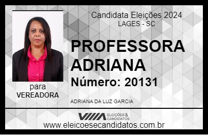 Candidato PROFESSORA ADRIANA 2024 - LAGES - Eleições