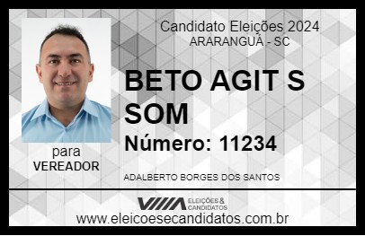 Candidato BETO AGIT S SOM 2024 - ARARANGUÁ - Eleições