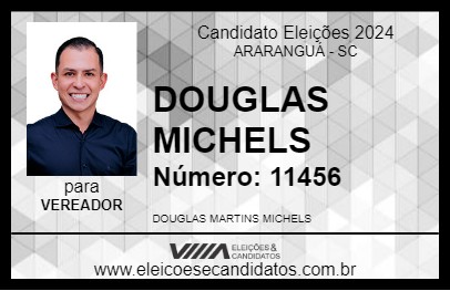 Candidato DOUGLAS MICHELS 2024 - ARARANGUÁ - Eleições