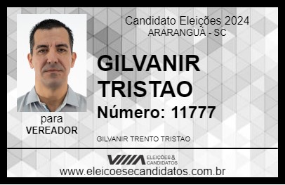 Candidato GILVANIR TRISTAO 2024 - ARARANGUÁ - Eleições