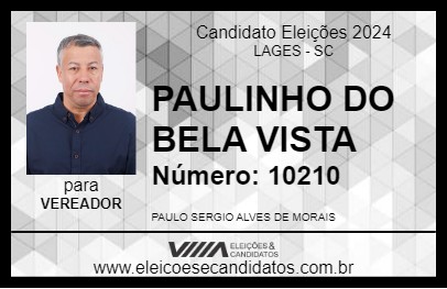 Candidato PAULINHO DO BELA VISTA 2024 - LAGES - Eleições