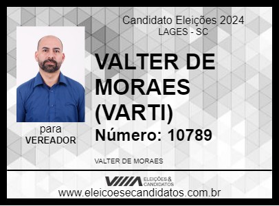 Candidato VALTER DE MORAES (VARTI) 2024 - LAGES - Eleições