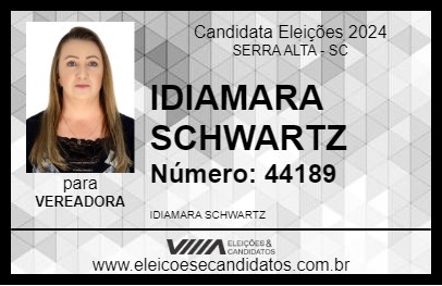 Candidato IDIAMARA SCHWARTZ 2024 - SERRA ALTA - Eleições