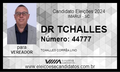 Candidato DR TCHALLES 2024 - IMARUÍ - Eleições