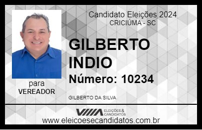 Candidato GILBERTO INDIO 2024 - CRICIÚMA - Eleições