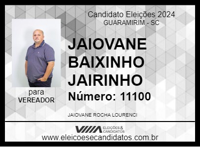 Candidato JAIOVANE BAIXINHO JAIRINHO 2024 - GUARAMIRIM - Eleições