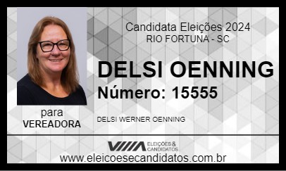 Candidato DELSI OENNING 2024 - RIO FORTUNA - Eleições