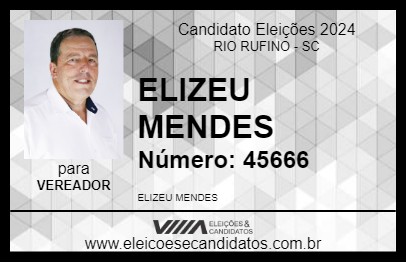 Candidato ELIZEU MENDES 2024 - RIO RUFINO - Eleições