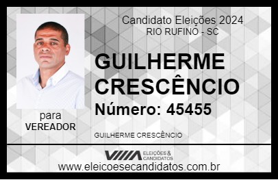 Candidato GUILHERME CRESCÊNCIO 2024 - RIO RUFINO - Eleições