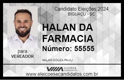 Candidato HALAN DA FARMACIA 2024 - BIGUAÇU - Eleições