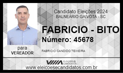 Candidato FABRICIO - BITO 2024 - BALNEÁRIO GAIVOTA - Eleições