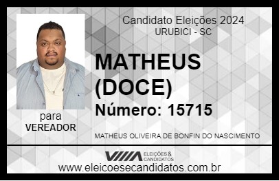 Candidato MATHEUS (DOCE) 2024 - URUBICI - Eleições