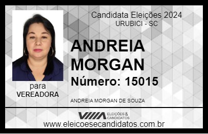 Candidato ANDREIA MORGAN 2024 - URUBICI - Eleições