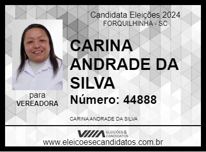 Candidato CARINA ANDRADE DA SILVA 2024 - FORQUILHINHA - Eleições