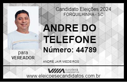 Candidato ANDRE DO TELEFONE 2024 - FORQUILHINHA - Eleições