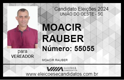 Candidato MOACIR RAUBER  2024 - UNIÃO DO OESTE - Eleições