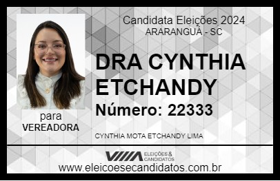 Candidato DRA CYNTHIA ETCHANDY 2024 - ARARANGUÁ - Eleições