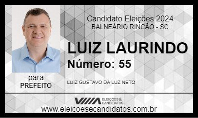 Candidato LUIZ LAURINDO 2024 - BALNEÁRIO RINCÃO - Eleições