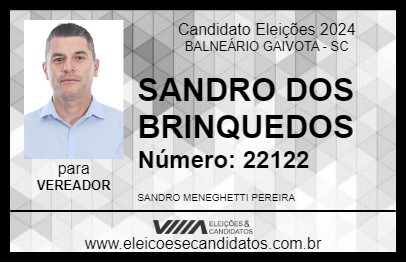 Candidato SANDRO DOS BRINQUEDOS 2024 - BALNEÁRIO GAIVOTA - Eleições