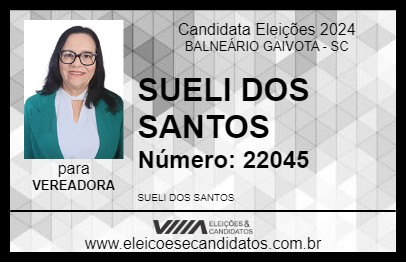 Candidato SUELI DOS SANTOS 2024 - BALNEÁRIO GAIVOTA - Eleições