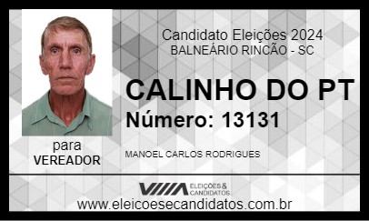 Candidato CALINHO DO PT 2024 - BALNEÁRIO RINCÃO - Eleições