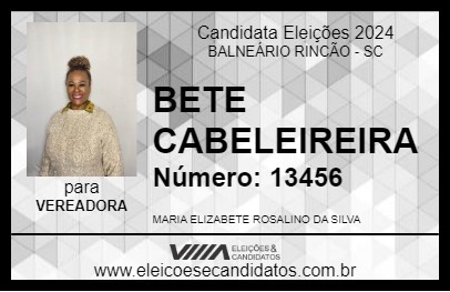 Candidato BETE CABELEIREIRA 2024 - BALNEÁRIO RINCÃO - Eleições