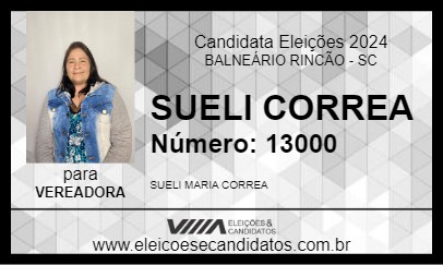 Candidato SUELI CORREA 2024 - BALNEÁRIO RINCÃO - Eleições