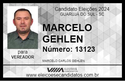 Candidato MARCELO GEHLEN 2024 - GUARUJÁ DO SUL - Eleições