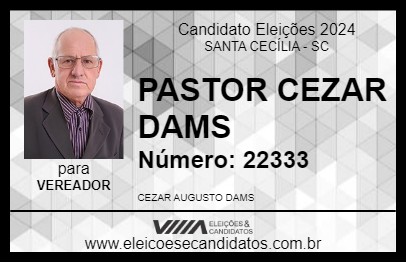 Candidato PASTOR CEZAR DAMS  2024 - SANTA CECÍLIA - Eleições