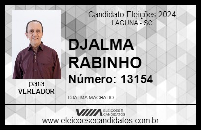 Candidato DJALMA RABINHO  2024 - LAGUNA - Eleições