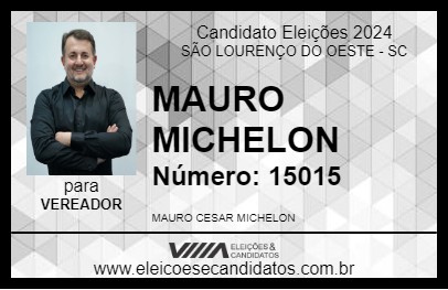 Candidato MAURO MICHELON 2024 - SÃO LOURENÇO DO OESTE - Eleições