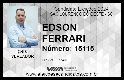 Candidato EDSON FERRARI 2024 - SÃO LOURENÇO DO OESTE - Eleições