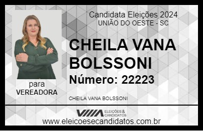 Candidato CHEILA VANA BOLSSONI 2024 - UNIÃO DO OESTE - Eleições