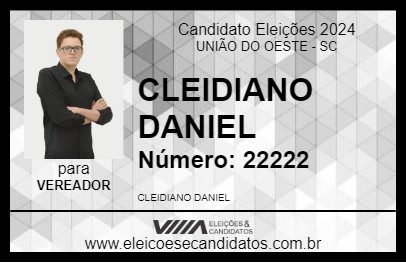 Candidato CLEIDIANO DANIEL 2024 - UNIÃO DO OESTE - Eleições