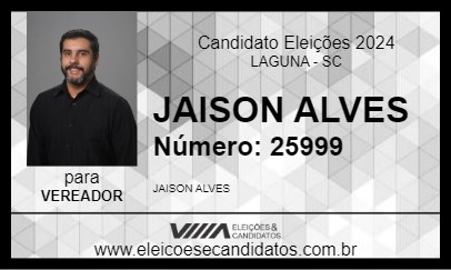 Candidato JAISON ALVES 2024 - LAGUNA - Eleições