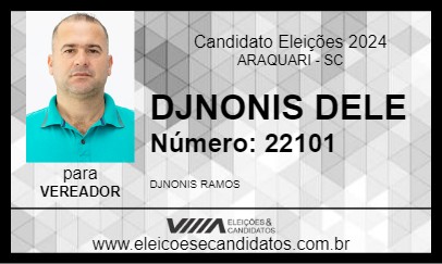 Candidato DJNONIS DELE 2024 - ARAQUARI - Eleições